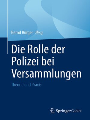 cover image of Die Rolle der Polizei bei Versammlungen
